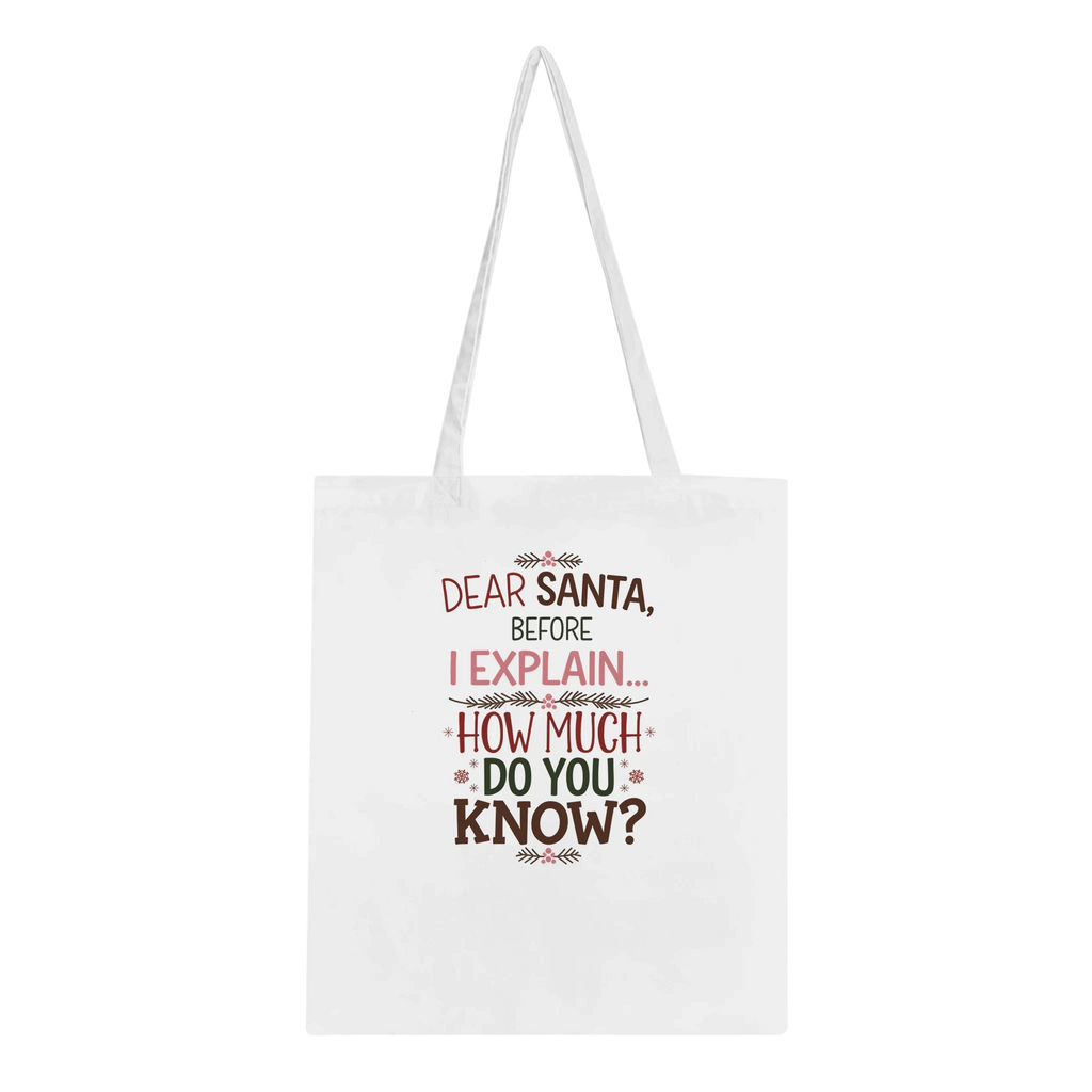 Santa Before I Explain Tote Bag – 100% Cotton Eco-Friendly Reusable Bag