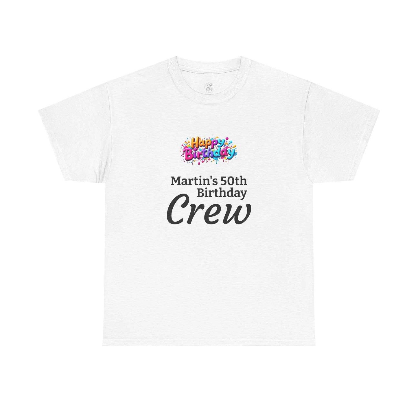 “Martin’s 50th Birthday Crew” Celebration Tee — Birthday Crew Party Shirt