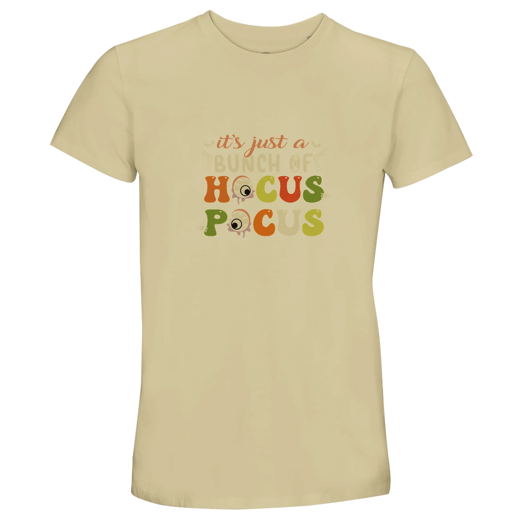 It’s Just a Bunch of Hocus Pocus Unisex T-Shirt - Sustainable Cotton Crew Neck