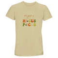 It’s Just a Bunch of Hocus Pocus Unisex T-Shirt - Sustainable Cotton Crew Neck