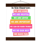Classroom Affirmation Poster with Magnetic Pine Wood Hanger - Encouraging School Decor
