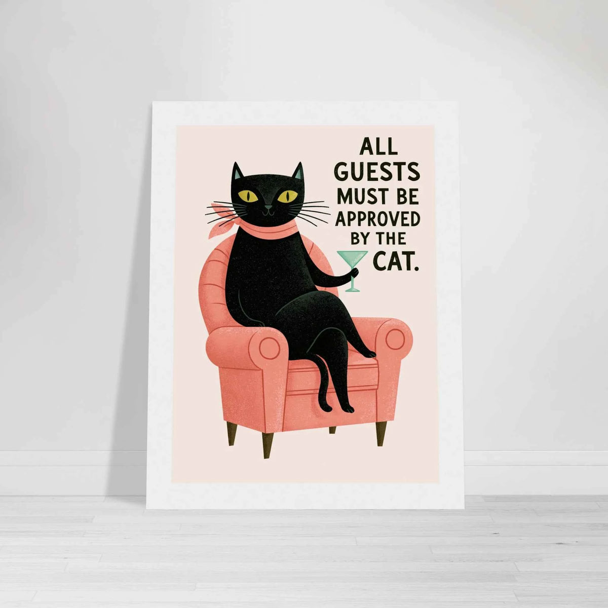 All Guests Must Be Approved By The Cat Framed Fine Art Poster – British English Design