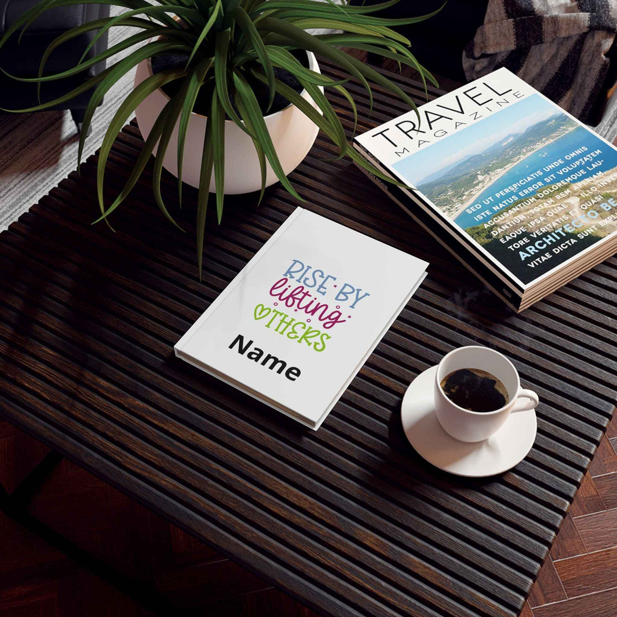 Rise By Lifting Others Hardcover Journal — Personalised Inspirational Notebook (Custom Name)