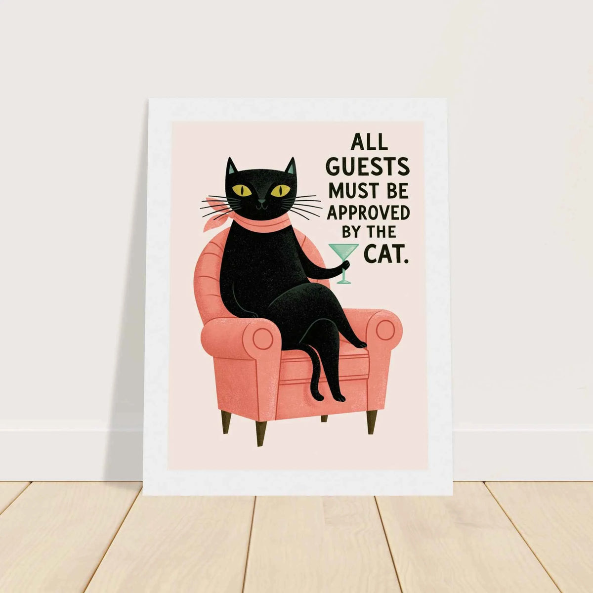 All Guests Must Be Approved By The Cat Framed Fine Art Poster – British English Design