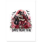 Simply Meant to Be Poster – Premium Semi-Glossy Wall Art