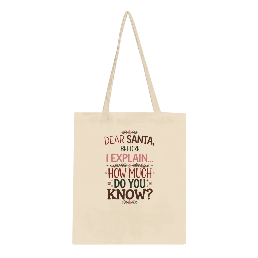 Santa Before I Explain Tote Bag – 100% Cotton Eco-Friendly Reusable Bag