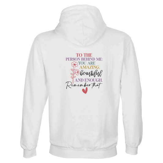 You Matter To The Person Behind Me Unisex Hoodie - Eco-Friendly Brushed Fleece