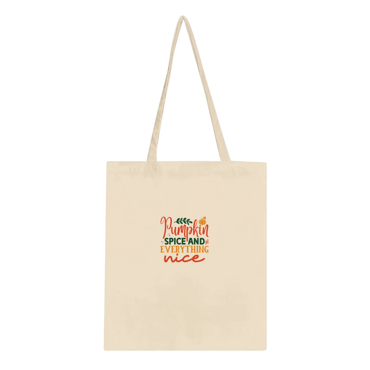 Pumpkin Spice and Everything Nice Cotton Tote Bag – Eco-Friendly Shopping Bag