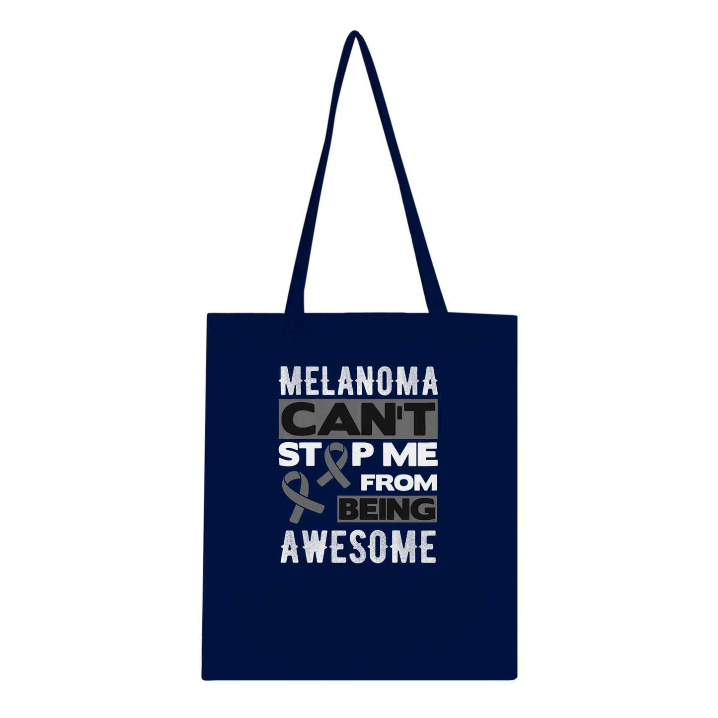 Melanoma Can't Stop Me Being Awesome Tote Bag - Support Melanoma UK