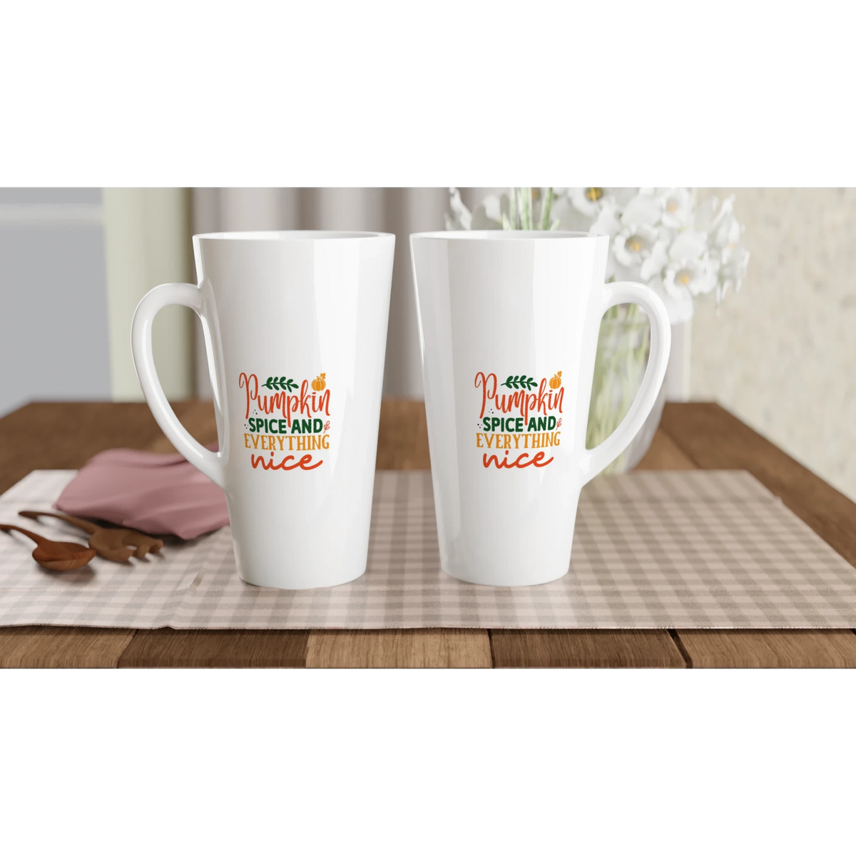 Pumpkin Spice and Everything Nice Latte 17oz Ceramic Mug – Autumn Drinkware