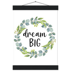 Dream Big Leaf Affirmation Poster – Wall Art with Magnetic Pine Hanger