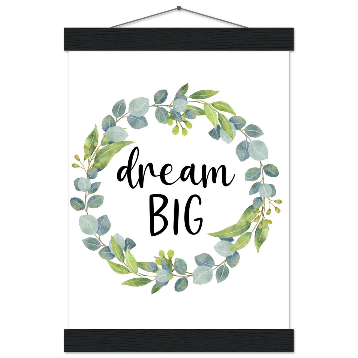 Dream Big Leaf Affirmation Poster – Wall Art with Magnetic Pine Hanger