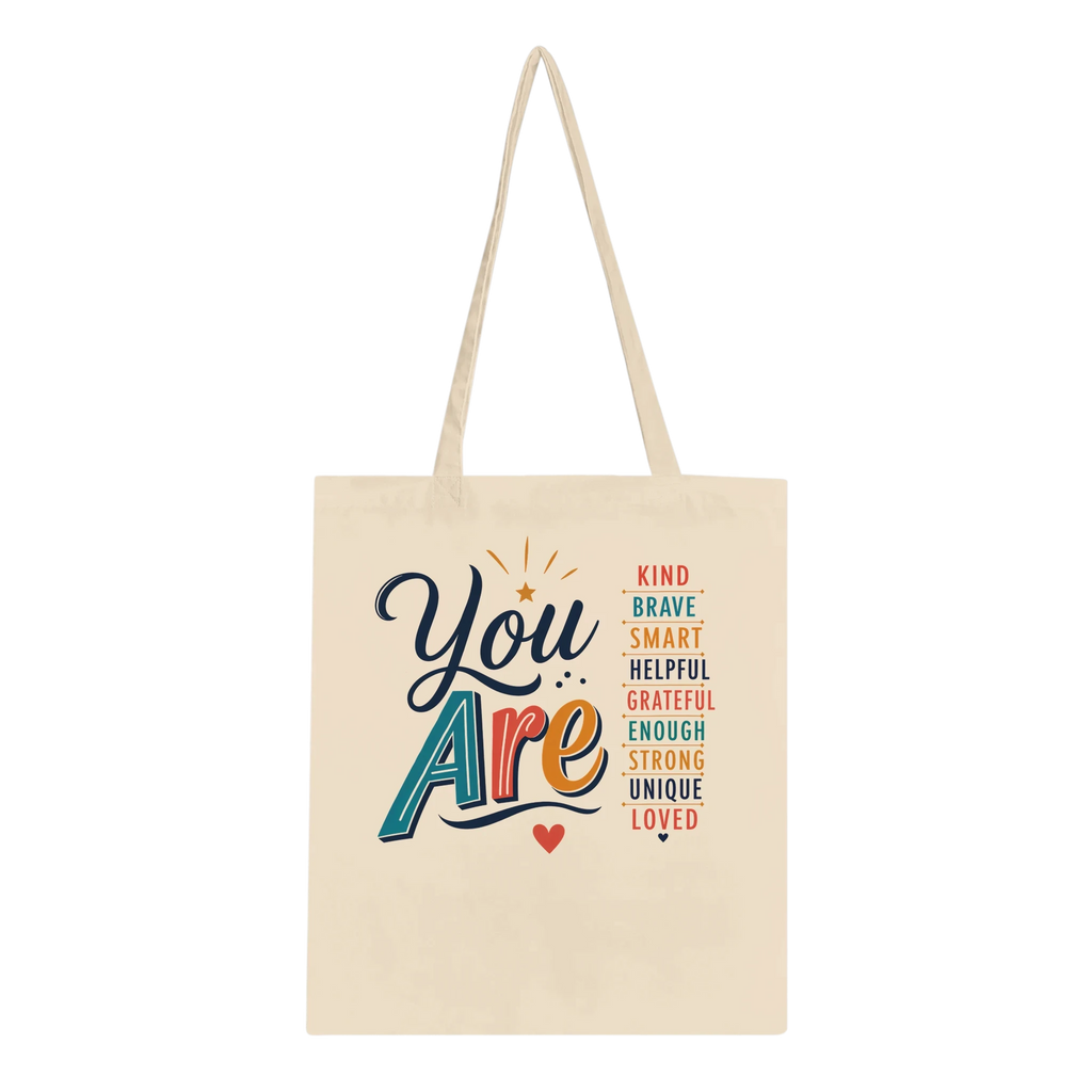 You Are... Affirmation Cotton Tote Bag – Eco-Friendly Canvas Shopper