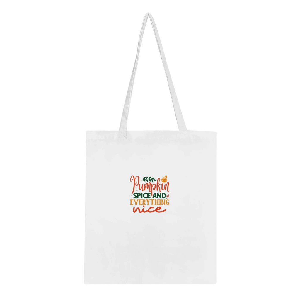 Pumpkin Spice and Everything Nice Cotton Tote Bag – Eco-Friendly Shopping Bag