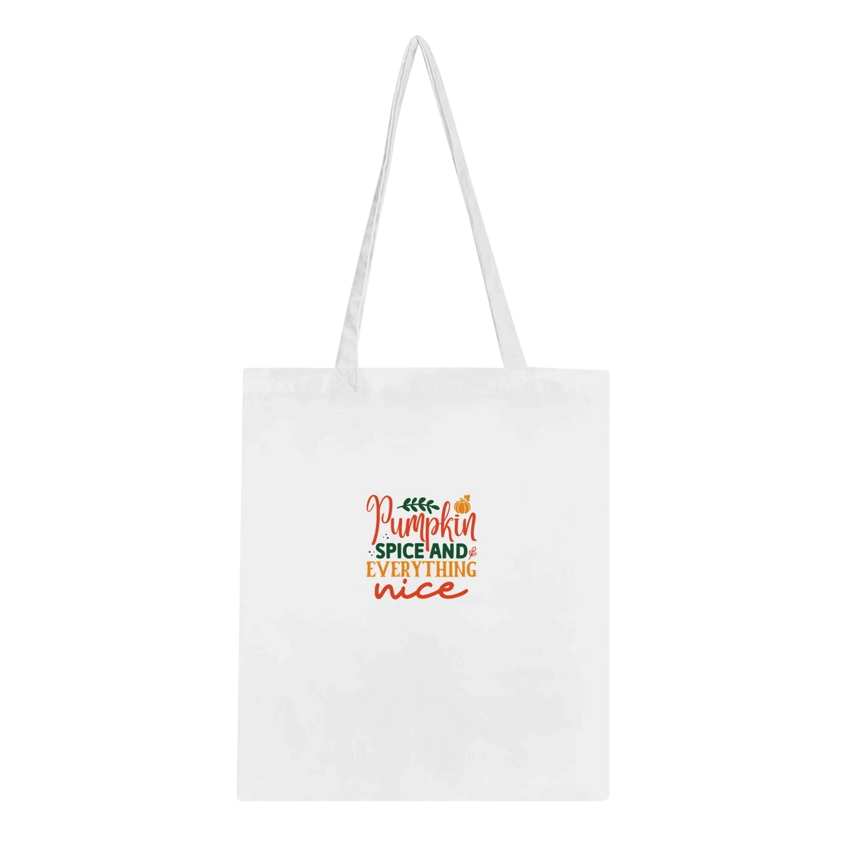 Pumpkin Spice and Everything Nice Cotton Tote Bag – Eco-Friendly Shopping Bag