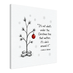 It's Not What's Under The Christmas Tree Canvas Print - Festive Wall Art