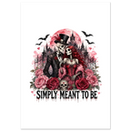 Simply Meant to Be Poster – Premium Semi-Glossy Wall Art
