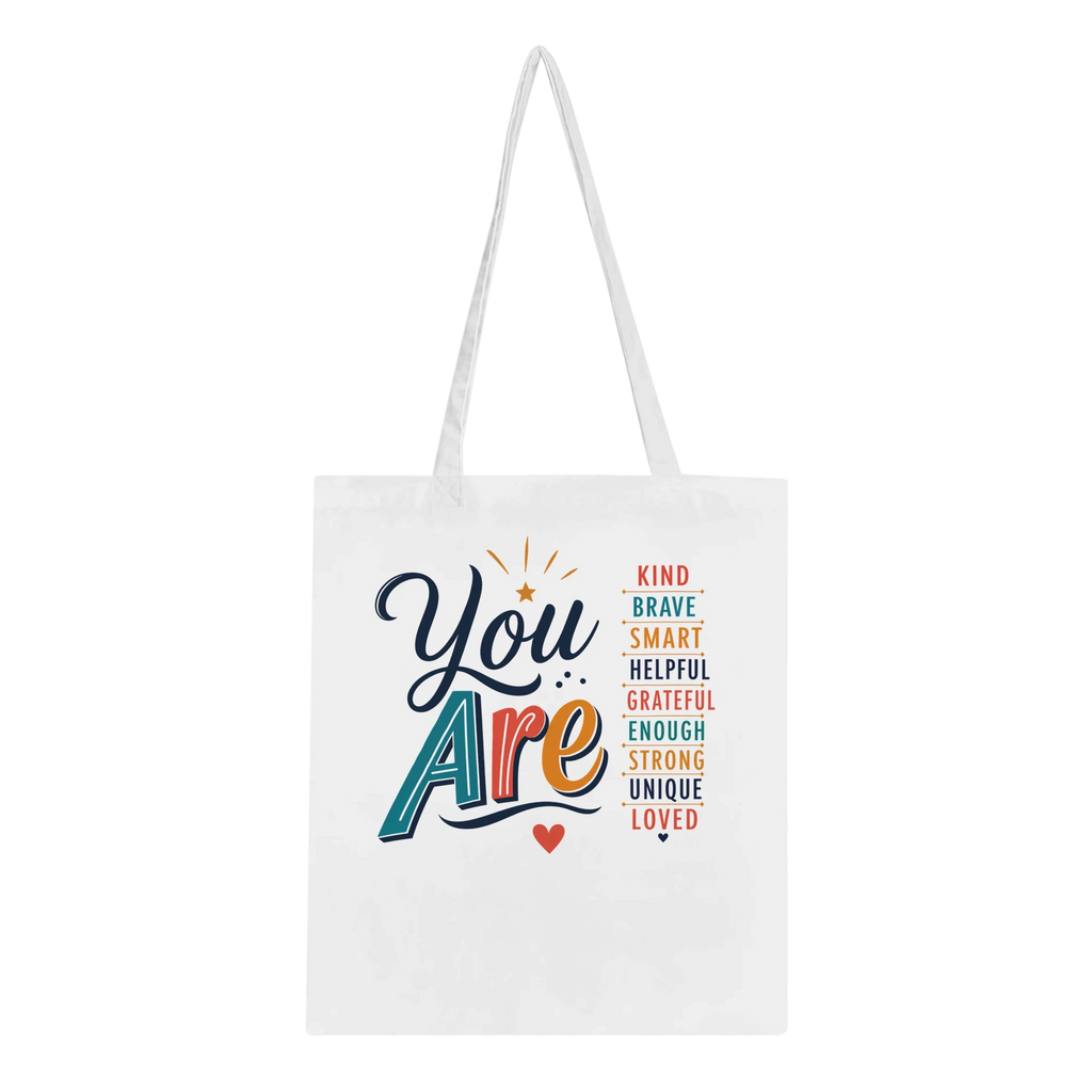 You Are... Affirmation Cotton Tote Bag – Eco-Friendly Canvas Shopper