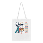 You Are... Affirmation Cotton Tote Bag – Eco-Friendly Canvas Shopper